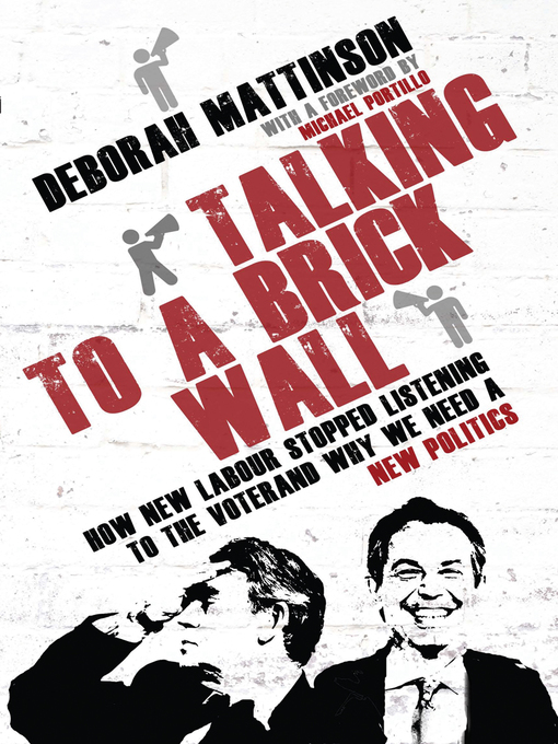 Title details for Talking to a Brick Wall by Deborah Mattinson - Available